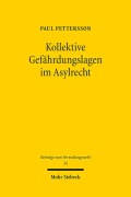Kollektive Gefährdungslagen im Asylrecht - Paul Pettersson
