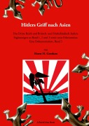 Hitlers Griff nach Asien 5 - Horst H. Geerken
