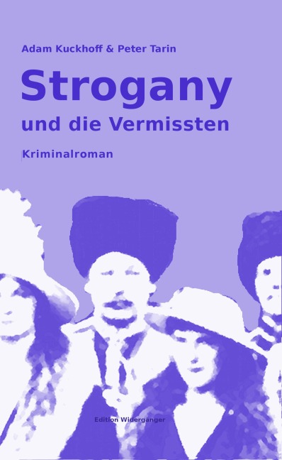 Strogany und die Vermissten - Adam Kuckhoff, Peter Tarin