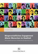 Cover-Bild zum Titel 'Bürgerschaftliches Engagement älterer Menschen im Stadtteil' von 'Elisabeth Heite'