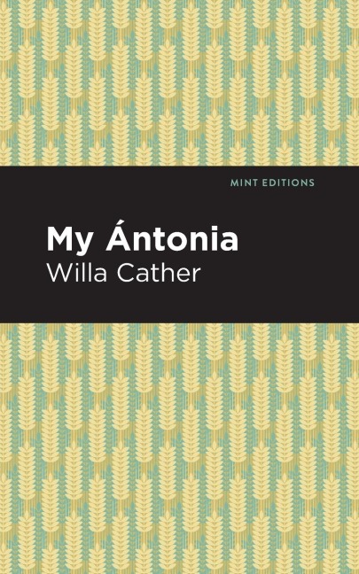My ntonia - Willa Cather