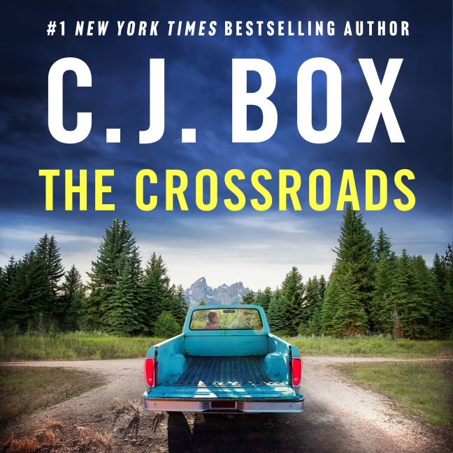 The Crossroads - C. J. Box