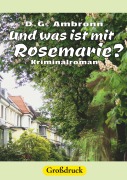 Cover-Bild zum Titel 'Und was ist mit Rosemarie?' von 'D. G. Ambronn'