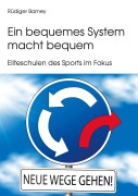 Cover-Bild zum Titel 'Ein bequemes System macht bequem' von 'Rüdiger Barney'