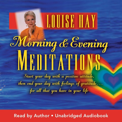Morning And Evening Meditations - Louise Hay