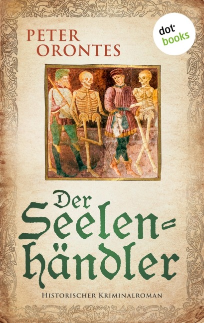 Der Seelenhändler - Peter Orontes