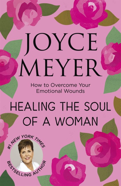 Healing the Soul of a Woman - Joyce Meyer