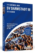 111 Gründe, den SV Darmstadt 98 zu lieben - Matthias Kneifl