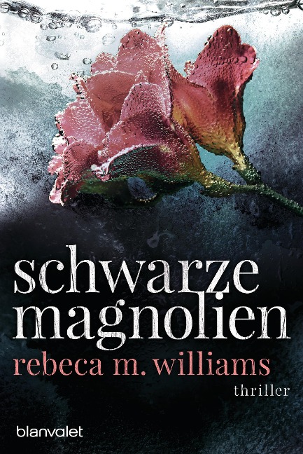 Schwarze Magnolien - Rebeca M. Williams