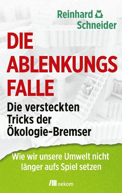 Die Ablenkungsfalle - Reinhard Schneider