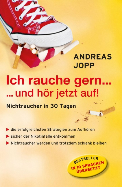 Ich rauche gern ... und hör jetzt auf - Andreas Jopp
