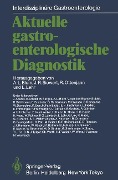 Aktuelle gastroenterologische Diagnostik - 