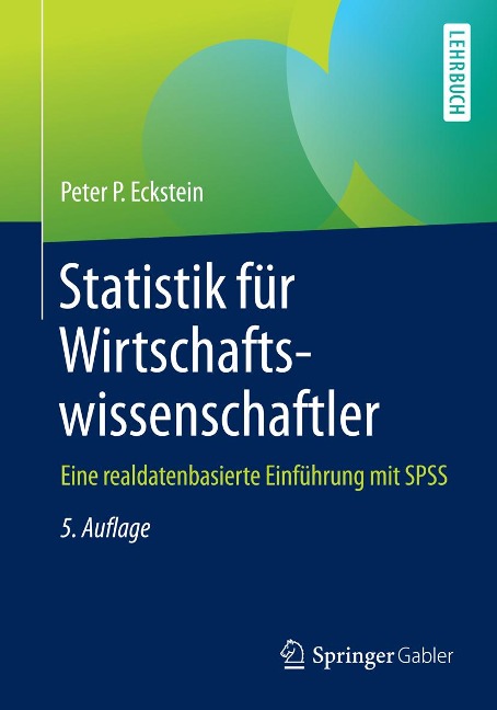 Statistik für Wirtschaftswissenschaftler - Peter P. Eckstein