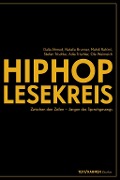 HipHop-Lesekreis - Dalia Ahmed, Natalie Brunner, Mahdi Rahimi, Adia Trischler, Stefan Trischler