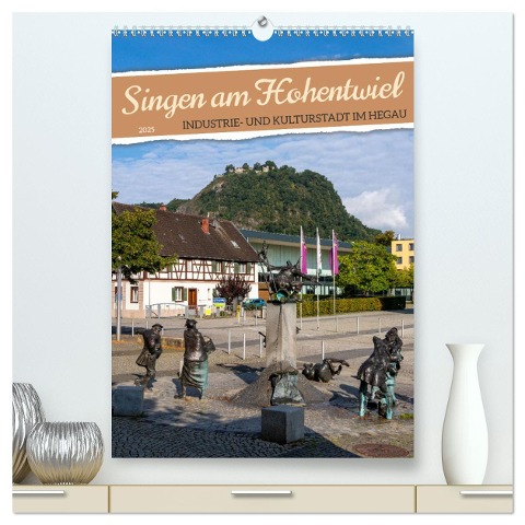 Singen am Hohentwiel (hochwertiger Premium Wandkalender 2025 DIN A2 hoch), Kunstdruck in Hochglanz - Christian Horstkötter