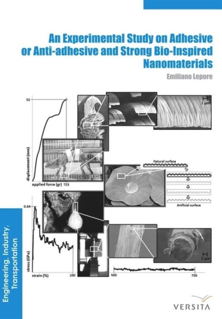 An Experimental Study on Adhesive or Anti-adhesive, Bio-inspired Experimental Nanomaterials - Nicola Pugno, Emiliano Lepore