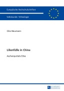 Cover-Bild zum Titel 'Lilienfüße in China' von 'Cilia Neumann'