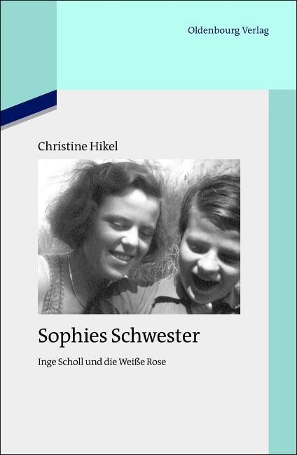 Sophies Schwester - Christine Friederich