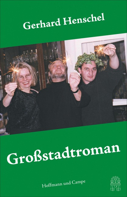 Großstadtroman - Gerhard Henschel