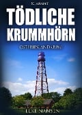 Cover-Bild zum Titel 'Tödliche Krummhörn. Ostfrieslandkrimi' von 'Elke Nansen'