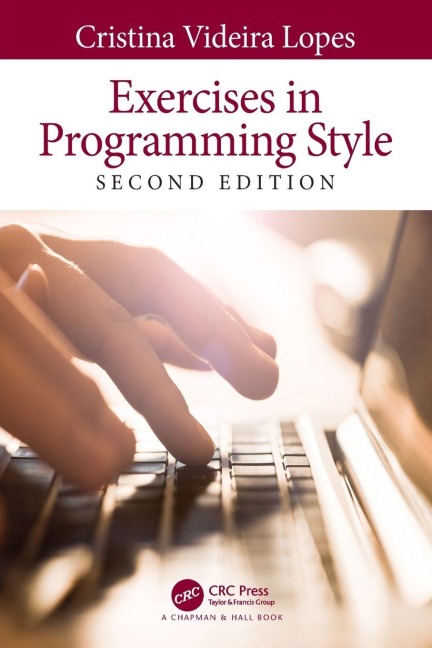 Exercises in Programming Style - Cristina Videira Lopes
