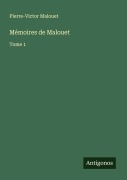 Cover-Bild zum Titel 'Mémoires de Malouet' von 'Pierre-Victor Malouet'