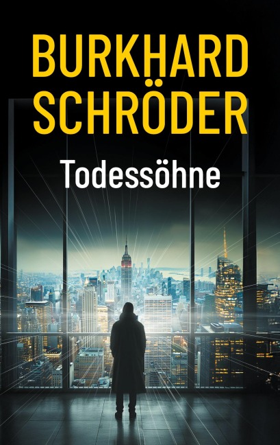 Todessöhne - Burkhard Schröder