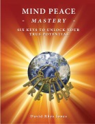 Cover-Bild zum Titel 'Mind Peace Mastery' von 'David Rhys Jones'