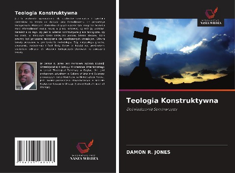 Teologia Konstruktywna - Damon R. Jones
