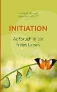 Cover-Bild zum Titel 'Initiation' von 'Thomas Schmid, Ewa Willaredt'