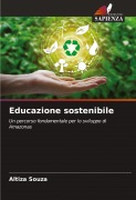 Cover-Bild zum Titel 'Educazione sostenibile' von 'Altiza Souza'