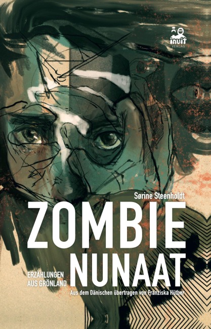 Zombie Nunaat - Sørine Steenholdt