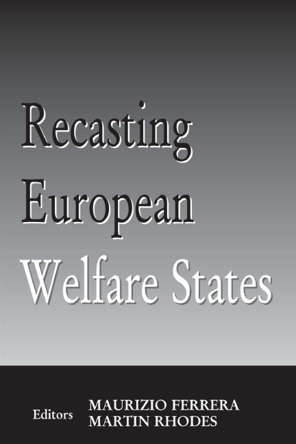 Recasting European Welfare States - 