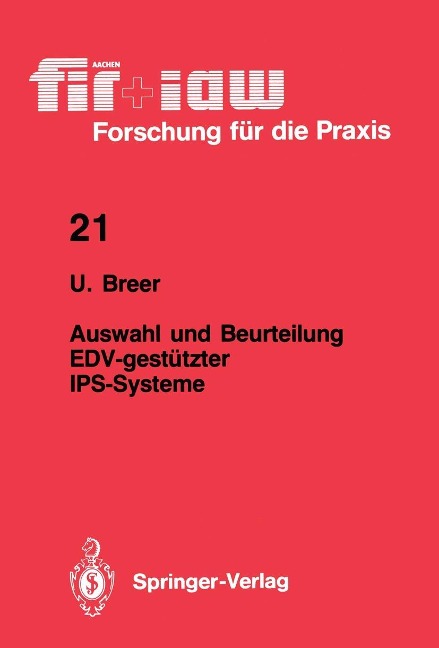 Auswahl und Beurteilung EDV-gestützter IPS-Systeme - Uwe Breer