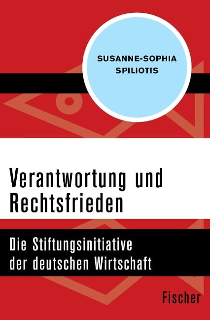 Verantwortung und Rechtsfrieden - Susanne-Sophia Spiliotis