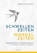 Schwellenzeiten - Wandelzeiten - Sabrina Gundert