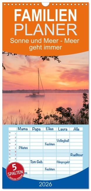 Familienplaner 2026 - Sonne und Meer - Meer geht immer mit 5 Spalten (Wandkalender, 21 x 45 cm) CALVENDO - Dirk Peddinghaus & Christian Hehl