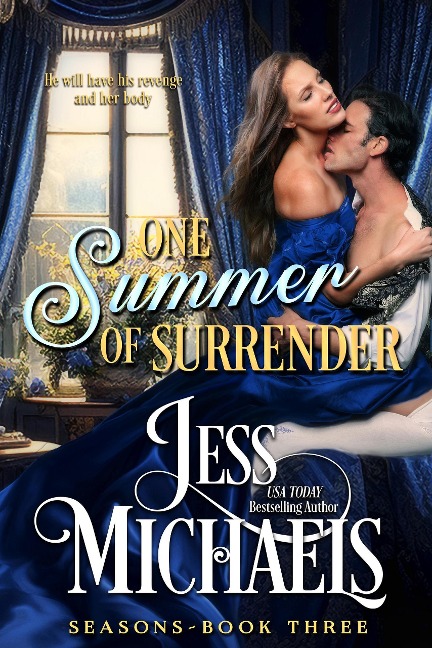 One Summer of Surrender (Seasons, #3) - Jess Michaels