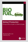 Cover-Bild zum Titel 'Biofuel Production' von 'Ramkrishna Sen, Shantonu Roy'
