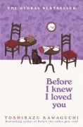 Cover-Bild zum Titel 'Before I Knew I Loved You' von 'Toshikazu Kawaguchi'