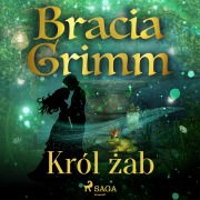 Cover-Bild zum Titel 'Król ¿ab' von 'Bracia Grimm'