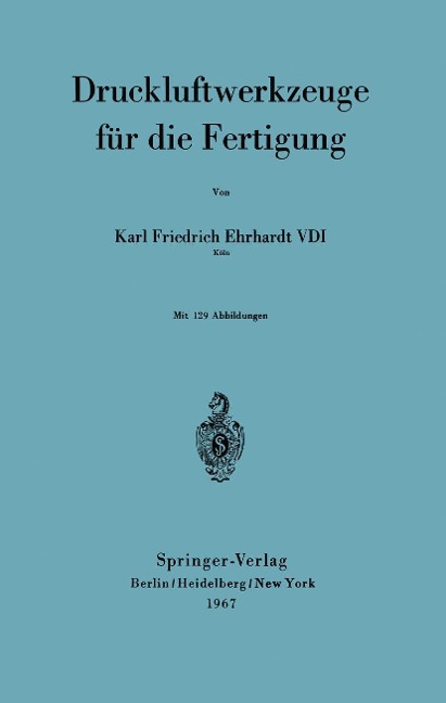 Druckluftwerkzeuge für die Fertigung - Karl F. Ehrhardt