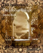 Cover-Bild zum Titel 'Die Iskabur Trilogie' von 'Falk Lauterbach'