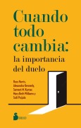 Cover-Bild zum Titel 'Cuando Todo Cambia: La Importancia del Duelo' von 'Russ Harris'