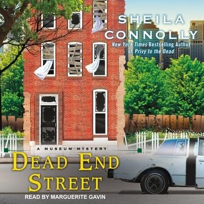 Dead End Street Lib/E - Sheila Connolly