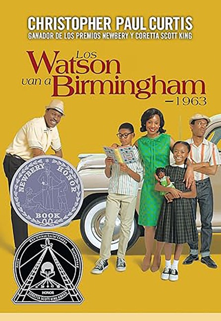 Los Watson Van a Birmingham-1963/ Watsons Go to Birmingham-1963 - Christopher Paul Curtis