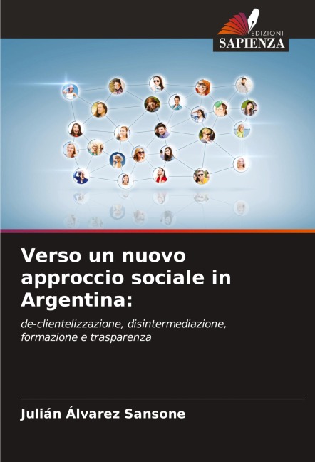 Verso un nuovo approccio sociale in Argentina: - Julián Álvarez Sansone