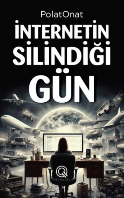 Internetin Silindigi Gün Ciltli - Polat Onat