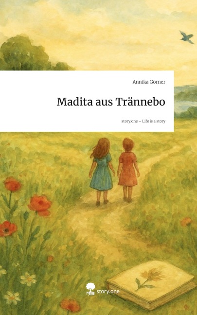 Madita aus Trännebo. Life is a Story - story.one - Annika Görner