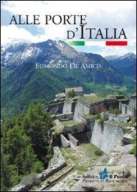 Alle porte d'Italia - Edmondo de Amicis